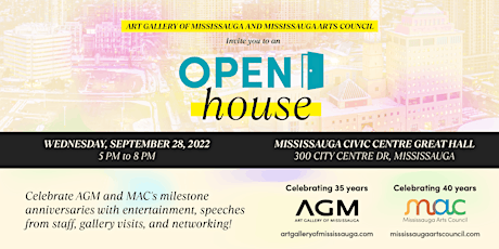 OPEN HOUSE - Art Gallery of Mississauga & Mississauga Arts Council