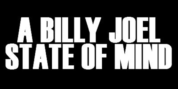 A Billy Joel State of Mind- The Songs of Billy Joel by Mick Sterling