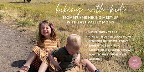 Mommy & Me Hiking Meet-Up with East Valley Moms