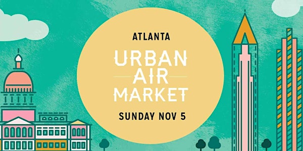 Cancelled: Shop at Urban Air Market: Altanta