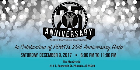 Phoenix Deaf Women Organization's 25th Anniversary Gala