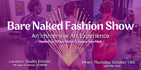 Bare Naked Fashion Show: An Immersive Art Event