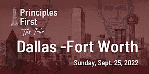 Principles First: The Tour | Dallas - Fort Worth - Sept. 25, 2022 primary image