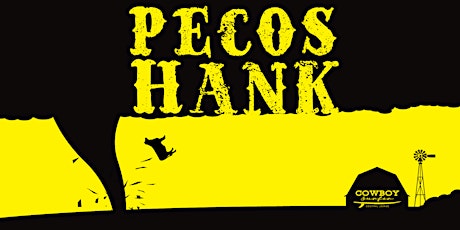 Live Music by Pecos Hank