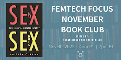 FemTech Focus Book Club - Sex is as Sex Does by Paisley Currah