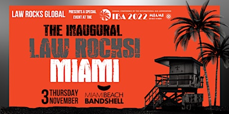 Inaugural Law Rocks! Miami
