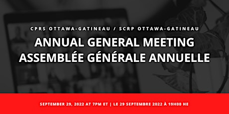CPRS Ottawa-Gatineau AGM | AGA de la SCRP Ottawa-Gatineau