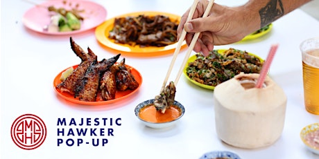 Majestic Hawker August Pop Up 6pm Sitting primary image