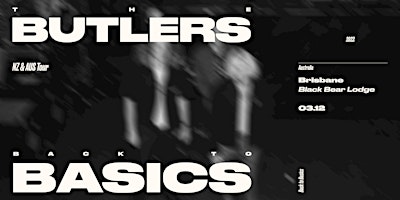 The Butlers ‘Back to Basics’ Aus & NZ Tour