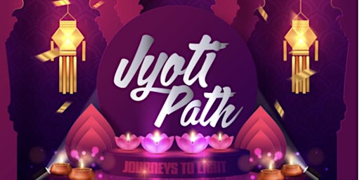 JYOTI PATH - Journeys to Light - GRAND DIWALI CELEBRATION 2022