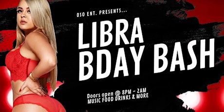 The Main Event - Big Libra Birthday Bash