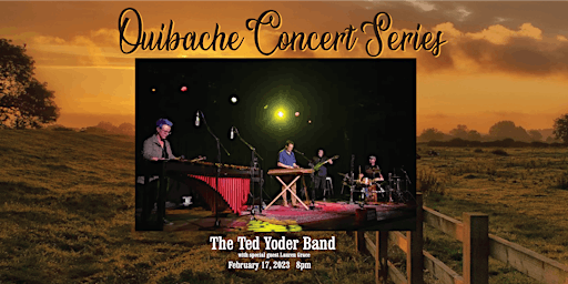 Ouibache Concert Series - The Ted Yoder Band