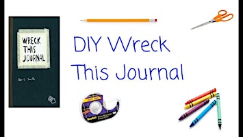 Make Your Own “Wreck This Journal”  (9 - 12 years) @ Waverley Library
