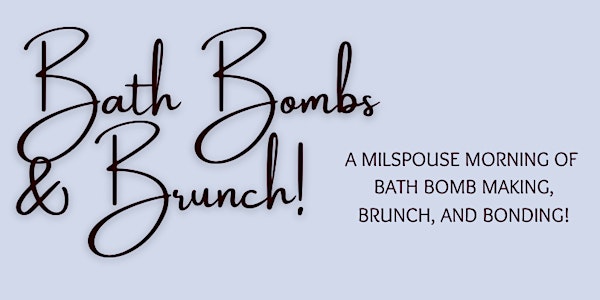 Bath Bombs & Brunch