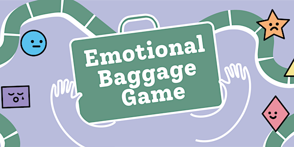 SDW2022 Design Think X Happiness: The Emotional Baggage Board Game