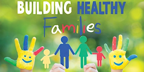 Workshop: Building Healthy Families.  primary image