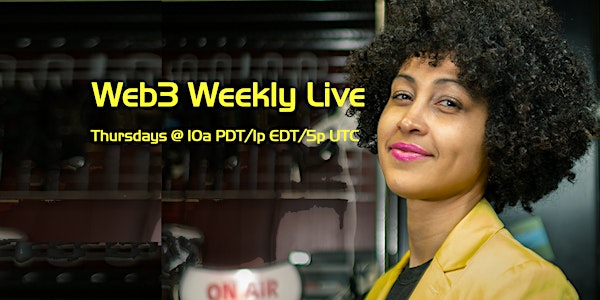 Web3 Weekly LIVE - Trends. Interviews. Insights.