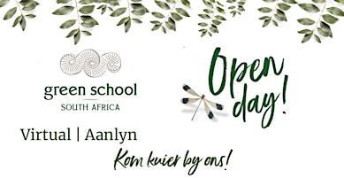 Green School virtual open days  | Aanlyn ope dae