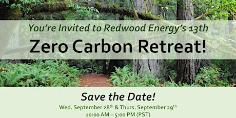 Redwood Energy's 13th Annual Zero Carbon Virtual Retreat - Free CEUS