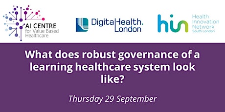What does robust governance of a learning healthcare system look like?