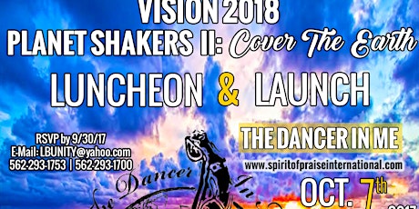 2018 VISION LAUNCH & LUNCHEON: PlanetShakers II  THE DANCER IN ME & LB UNITY FEST primary image