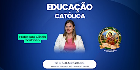 Olinda Scalabrin - Palestra sobre Educação Católica