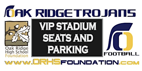 Imagen principal de ORHS 2017 OOTBALL SEASON - VIP Reserved Seats or VIP Parking Purchase