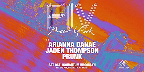 PIV Records New York Showcase: Prunk & Jaden Thompson | GRAY AREA