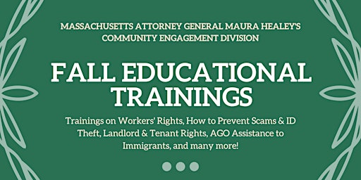 AG Healey's Fall Rights and Resources Trainings
