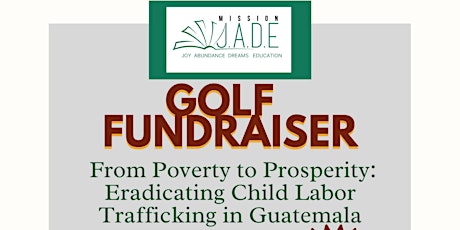 Golf Tournament Fundraiser for Labor Trafficked Children in Guatemala
