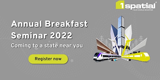 1Spatial Annual Breakfast Seminar 2022 - Perth