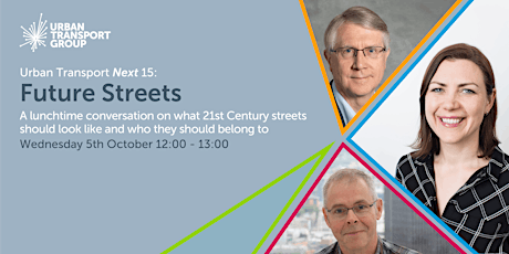 Urban Transport Next 15: Future Streets
