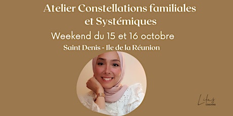 Weekend Constellations Familiales et Systémiques, Le 15 et 16 octobre.