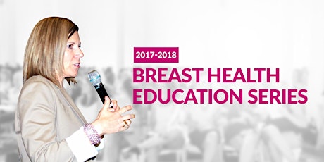 Breast Health Education Series with Breastlink & Susan G Komen primary image