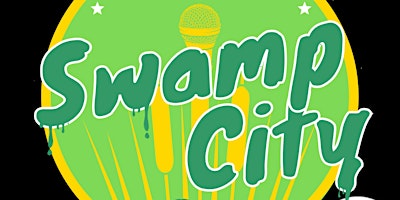 Swamp City: NOLA's only weekly improv and stand-up comedy show