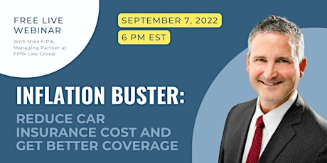 Inflation Buster:  Reduce Car Insurance Cost and Get Better Coverage