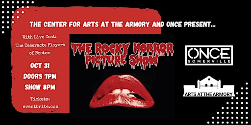 Arts at the Armory and Once Present The Rocky Horror Picture Show