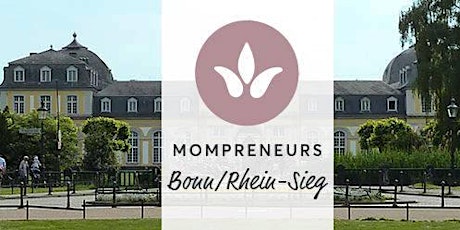 Hauptbild für MomPreneurs Bonn/ Rhein- Sieg  Meetup  Januar 2018