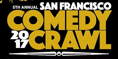 2017 SF Comedy Crawl #SFComedyCrawl primary image