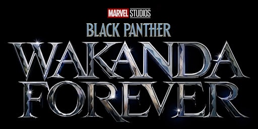 Black Panther: Wakanda Forever Watch Party