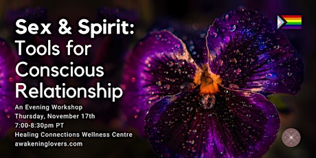 Sex & Spirit:  Tools for Conscious Relationship - Edmonton, AB