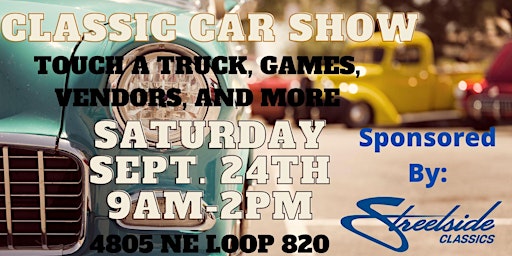 Classic Car Show & Touch a Truck