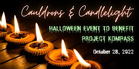 Project Kompass invites you to a Halloween Event:  Cauldrons & Candlelight