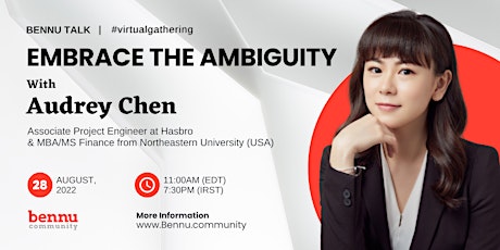 Bennu Talk: Embrace the ambiguity   |   Audrey Chen