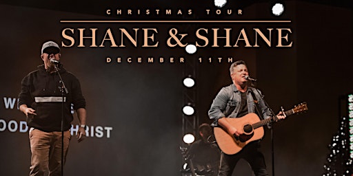 Shane & Shane Christmas Concert 2022