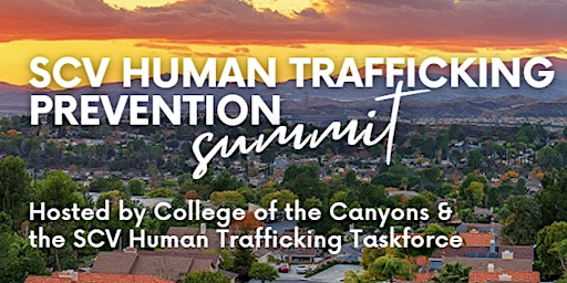 SCV Human Trafficking Prevention Summit