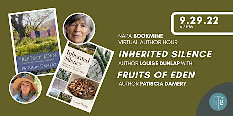 Louise Dunlap + Patricia Damery: Inherited Silence & Fruits of Eden