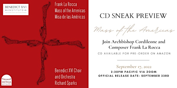 Sneak Preview of NEW Mass of the Americas CD: +Cordileone & Frank La Rocca