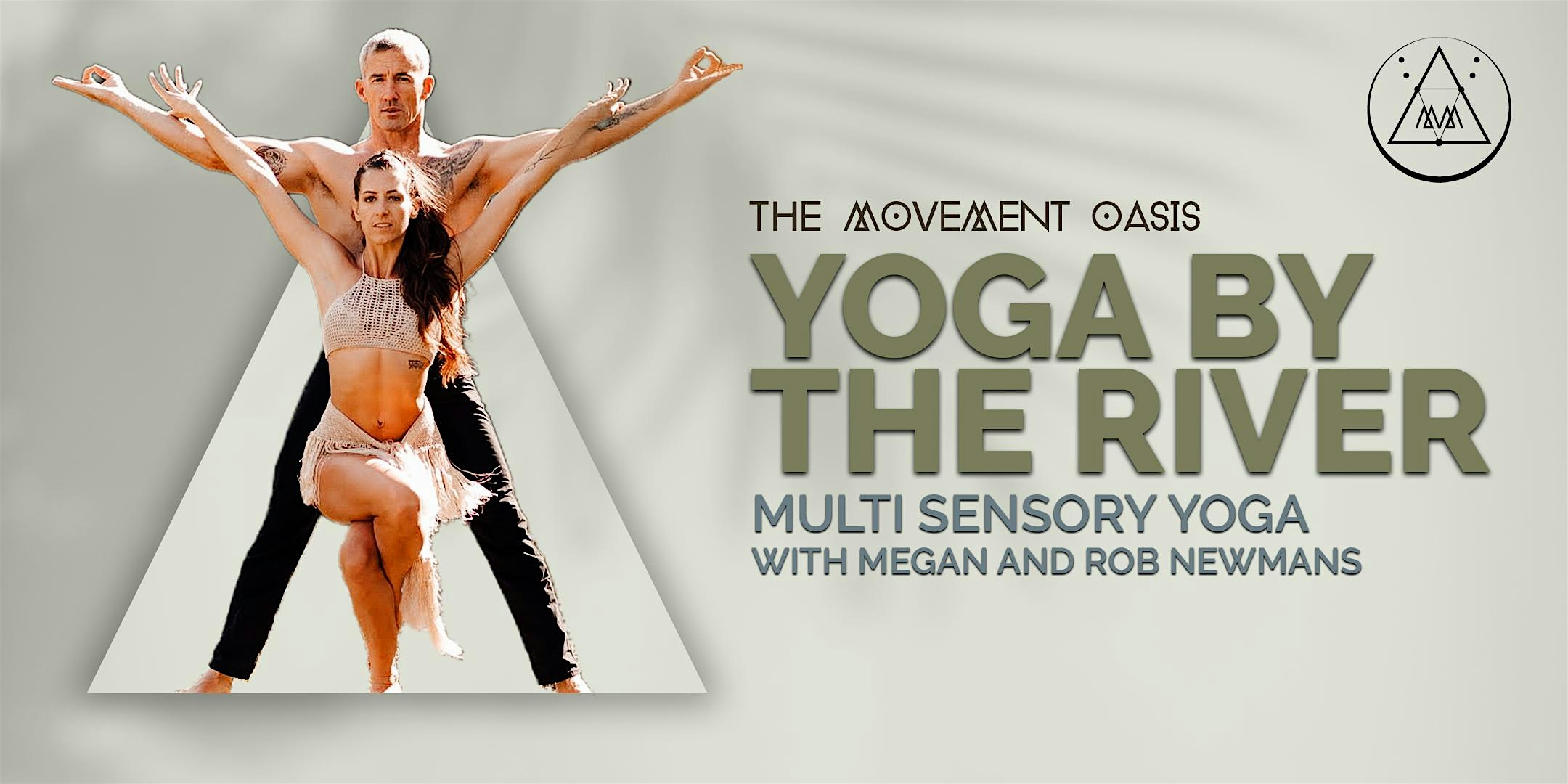 YOGA BY THE RIVER – MULTI SENSORY  with Megan & Rob Newmans