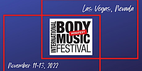 International Body Music Festival, MiniFest Las Vegas